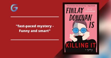 Finlay Donovan Is Killing It: By Elle Cosimano Is A Fast-Paced Mystery, Funny and smart