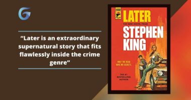 Later: Book By Stephen King Is An Extraordinary Supernatural Story That Fits Flawlessly Inside The Crime Genre