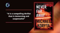 Never Far Away By Michael Koryta