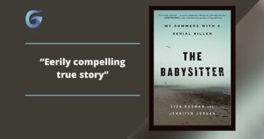 The Babysitter: My Summers With A Serial Killer: Book By Liza Rodman And Jennifer Jordan