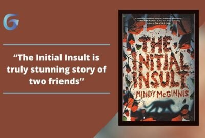 El insulto inicial de Mindy McGinnis es una historia realmente asombrosa de dos amigas, Tress y Felicity.