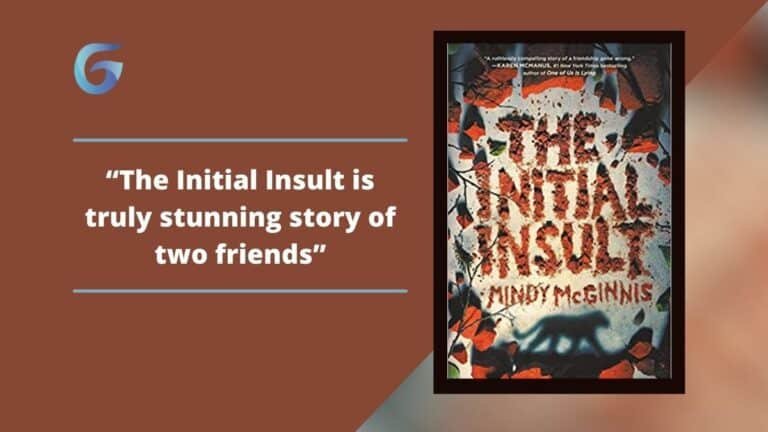 L'insulte initiale de Mindy McGinnis est une histoire vraiment époustouflante de deux amis, Tress et Felicity.