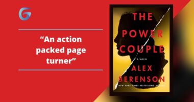 The Power Couple: By Alex Berenson Is An Action Packed Page Turner