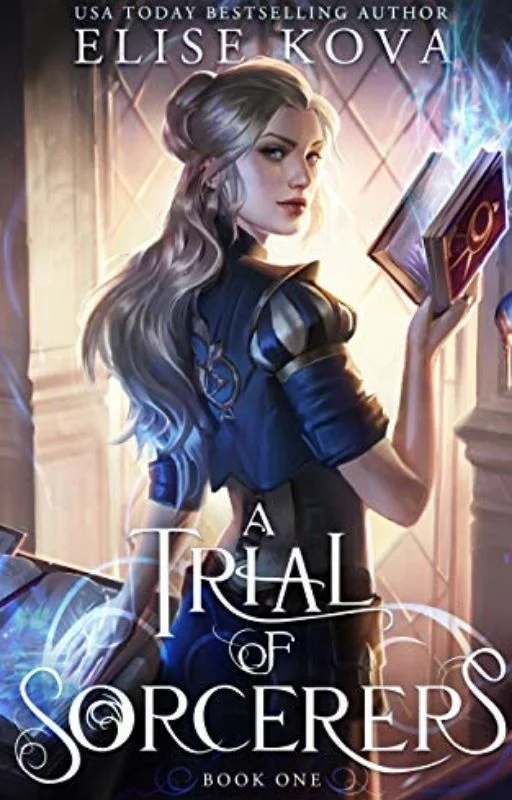 A Trial Of Sorcerers By Elise Kova