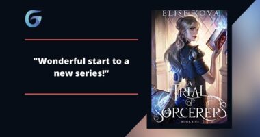 A Trial Of Sorcerers: By Elise Kova Is A Wonderful start to a new series