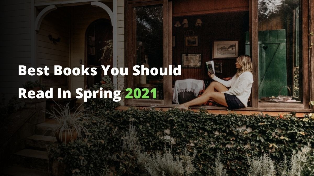2021 年春季应阅读的最佳书籍