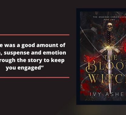 The Blood Witch: By Ivy Asher Is Book Two In The Osseous Chronicles Series