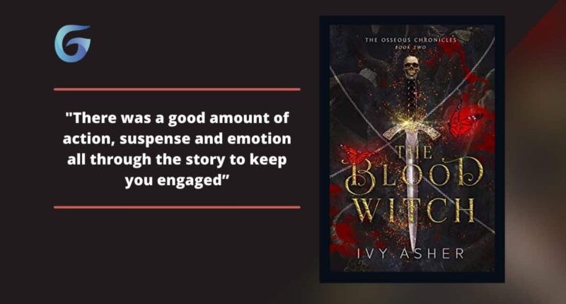 The Blood Witch: By Ivy Asher Is Book Two In The Osseous Chronicles Series
