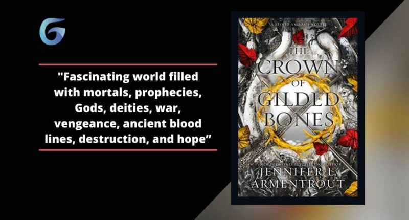 The Crown of Gilded Bones: By Jennifer L. Armentrout | Book Review and Podcast