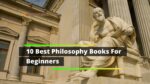 10 Best Philosophy Books For Beginners 10