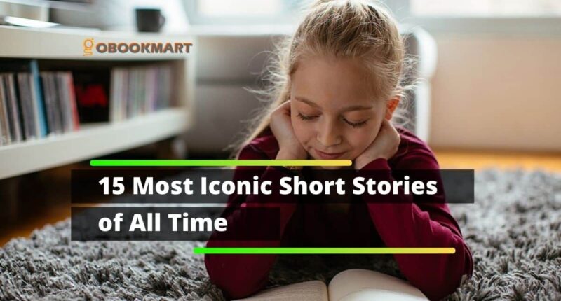 15 Most Iconic Short Stories of All Time | Classic Small Stories