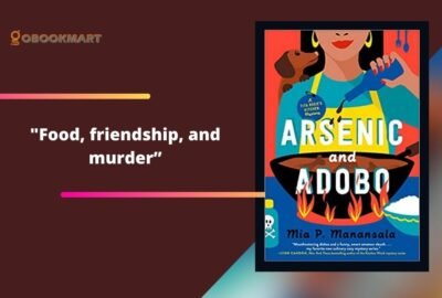 Arsenic et Adobo Par Mia P. Manansala | Nourriture, amitié et meurtre