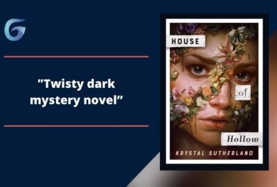 House of Hollow de Krystal Sutherland es una novela de misterio oscuro y retorcido