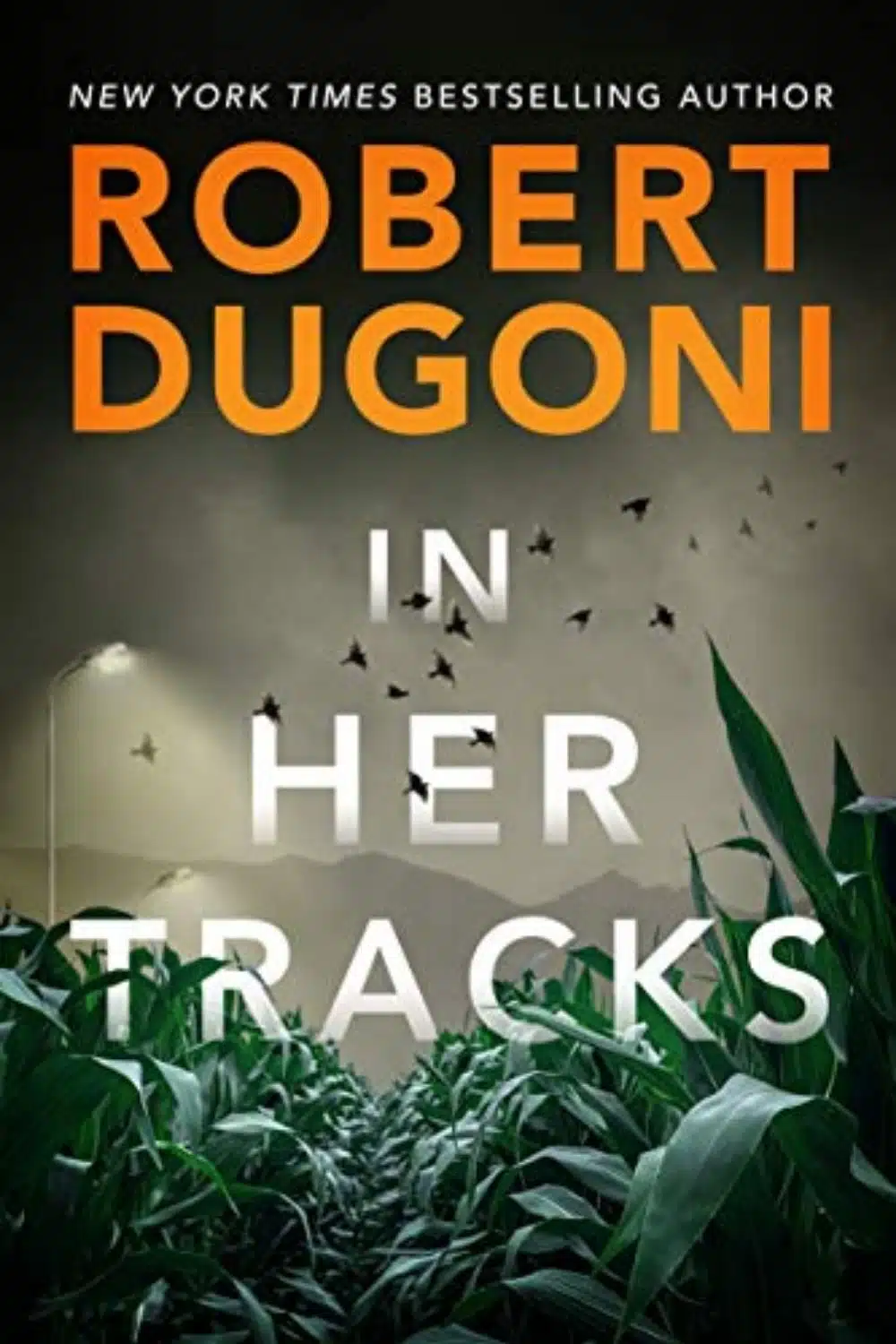 In Her Tracks By Robert Dugoni (Tracy Crosswhite Series)