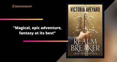 Realm breaker: By Victoria Aveyard Is A Magical, Epic Adventure That Is Fantasy At Its Best.