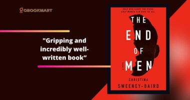 The End of Men: By Christina Sweeney-Baird Is A Gripping And Incredibly Well-Written Book