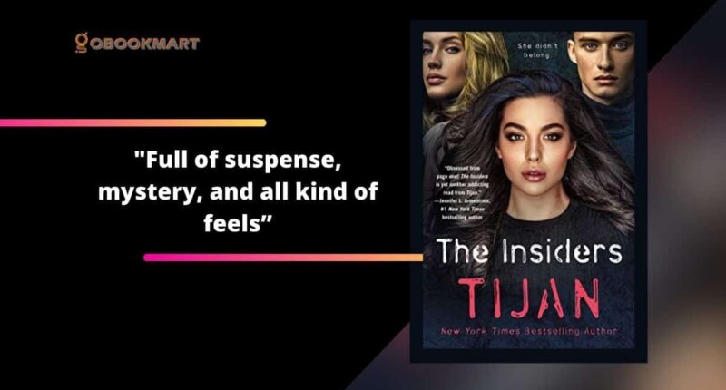 The Insiders: By Tijan Is Full of Suspense, Mystery, And All Kind of Feels