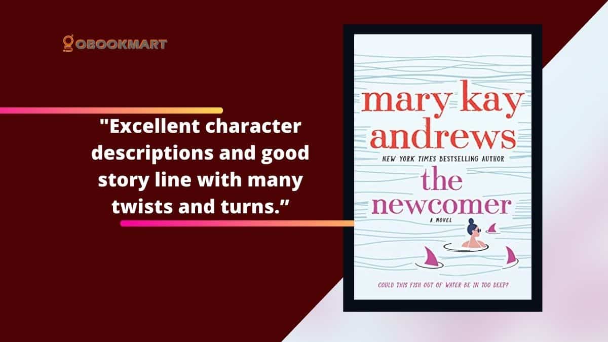 The Newcomer by Mary Kay Andrews 2