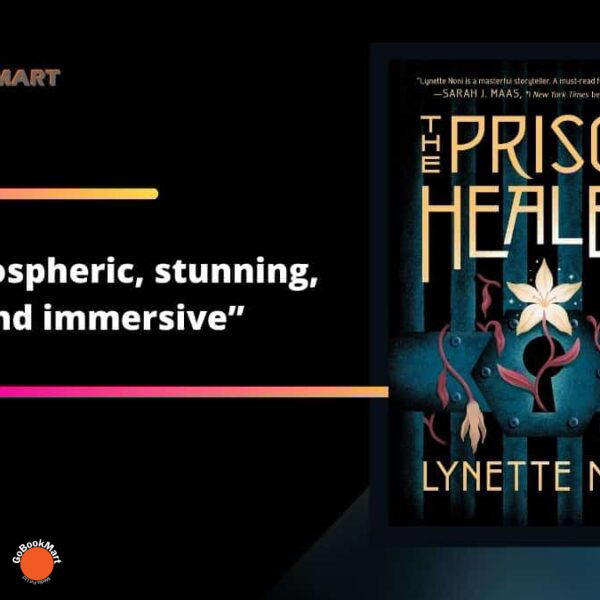 El sanador de prisiones por Lynette Noni | Atmosférico, impresionante e inmersivo