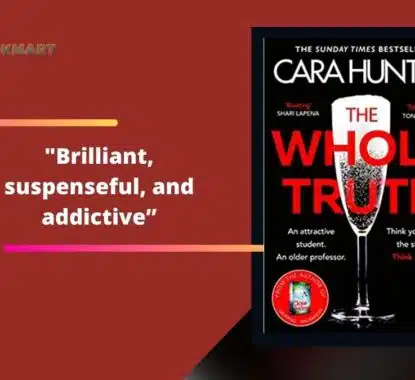 The Whole Truth: By Cara Hunter Is Brilliant, Suspenseful, And Addictive
