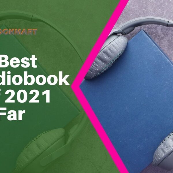 10 mejores audiolibros de 2021 hasta ahora | Los 10 mejores audiolibros de 2021 hasta junio