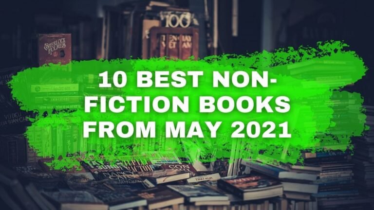 मई 10 की 2021 सर्वश्रेष्ठ नॉन-फिक्शन पुस्तकें