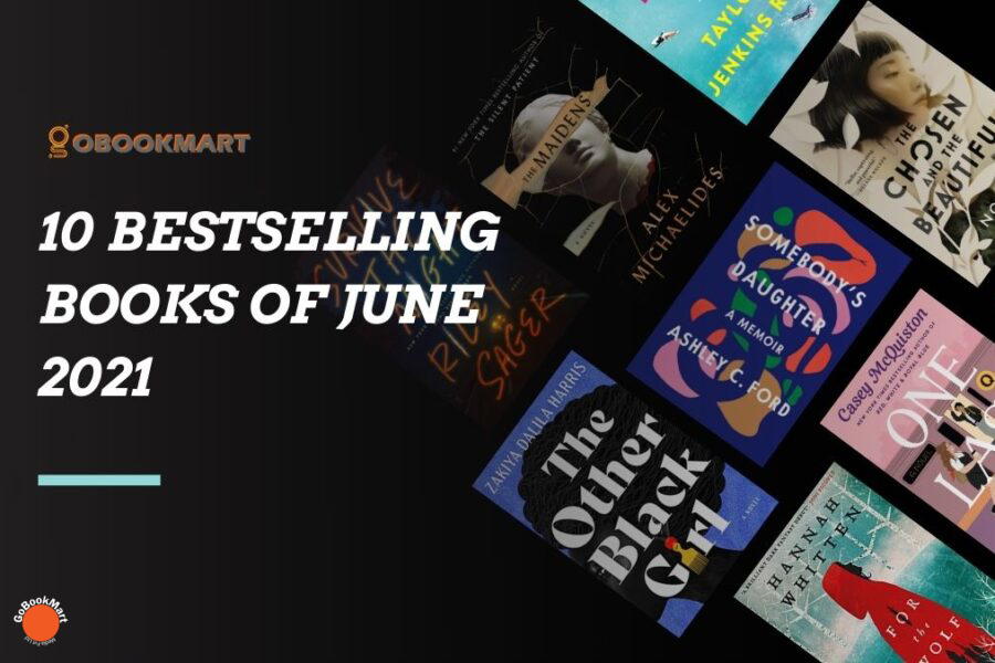 10 Bestselling Books of June 2021