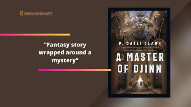 Un maestro de Djinn Por P. Djèlí Clark I Historia de fantasía envuelta alrededor de un misterio