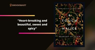 A Touch of Malice: By Scarlett St. Clair Is Heart-Breaking And Beautiful, Sweet And Spicy