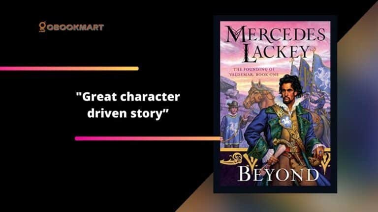 Beyond By Mercedes Lackey 是一个伟大的角色驱动的故事（valdemar 的故事）