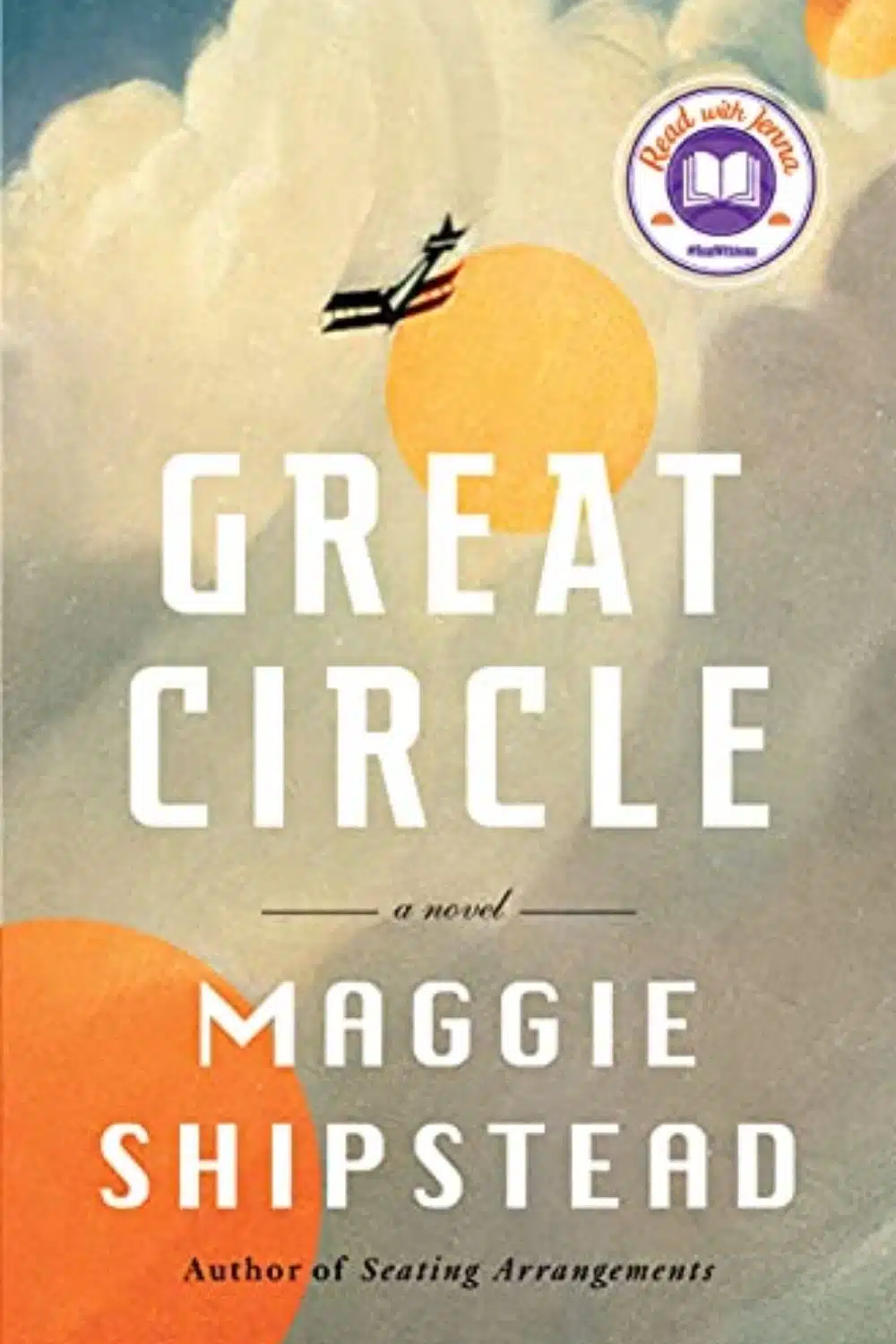 Great Circle By Maggie Shipstead | Wonderful Tale of Women Prevailing Against All Odds