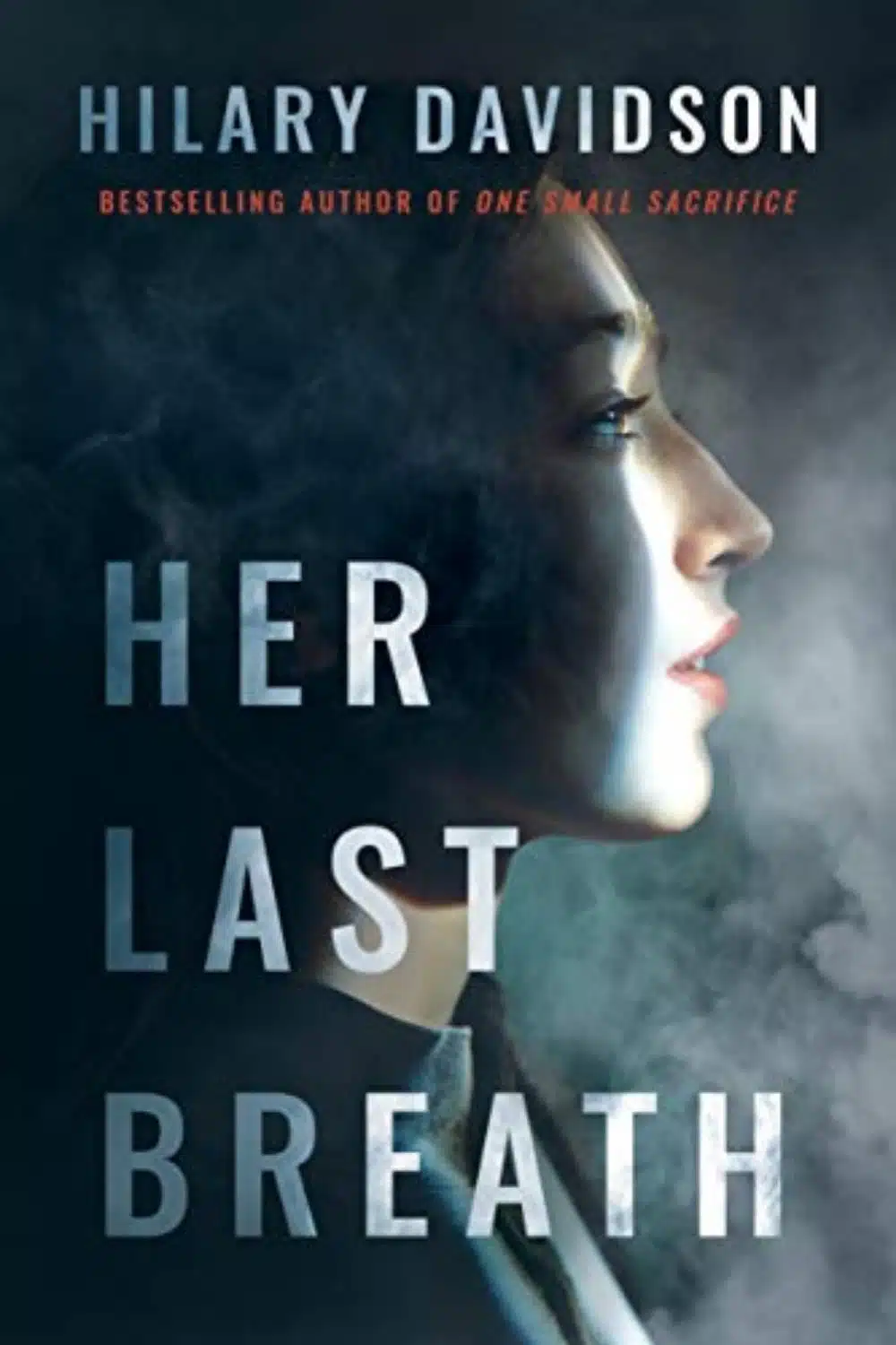Her Last Breath By Hilary Davidson Is A Fast Paced Thriller
