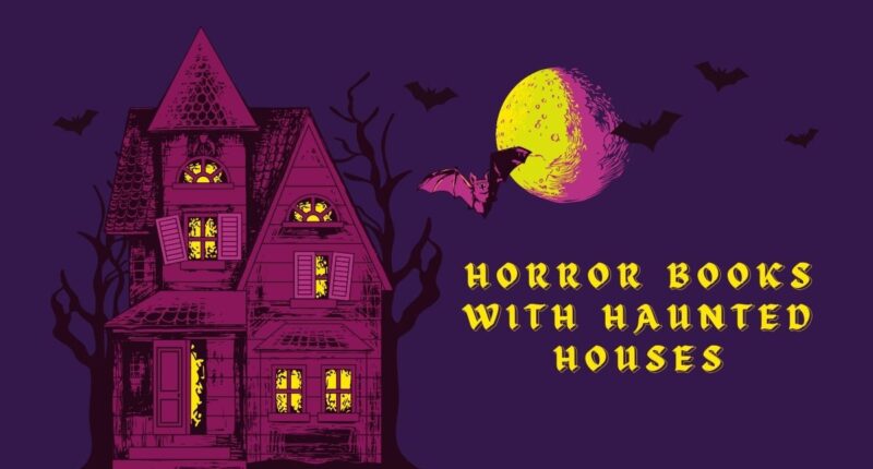 Horror Books With Haunted Houses | Stories of Haunted House