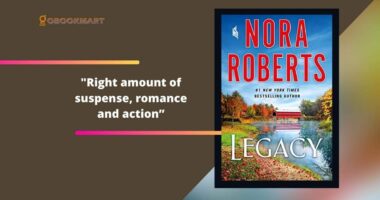 Legacy: By Nora Roberts Has Right Amount of Suspense, Romance And Action