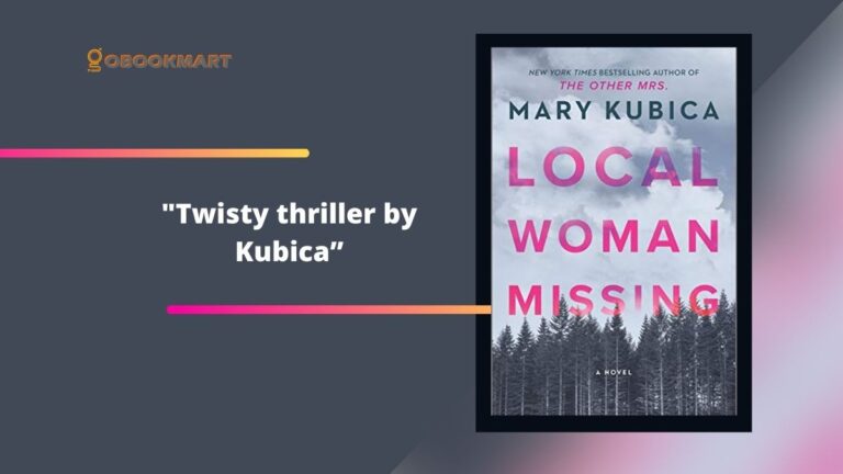 Mujer local desaparecida por Mary Kubica es un thriller retorcido