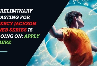 Le casting préliminaire pour la série Web Percy Jackson est en cours : postulez ici