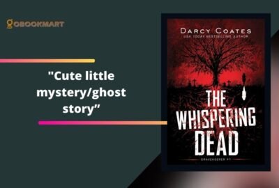 The Whispering Dead de Darcy Coates es una linda historia de misterio/fantasmas
