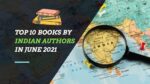 Top 10 Books By Indian Authors In June 2021 5
