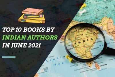 जून 10 में भारतीय लेखकों की शीर्ष 2021 पुस्तकें