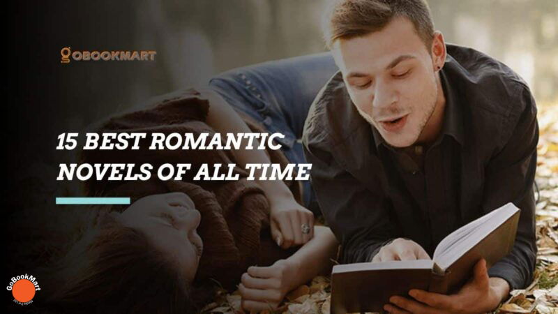 15 Best Romantic Novels of All Time | Love Story Books