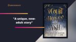 A Court Of Honey And Ash by Shannon Mayer and Kelly St Clare
