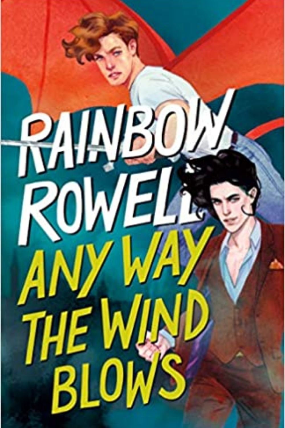 Any Way Le vent souffle Par Rainbow Rowell | Simon Snow Trilogie