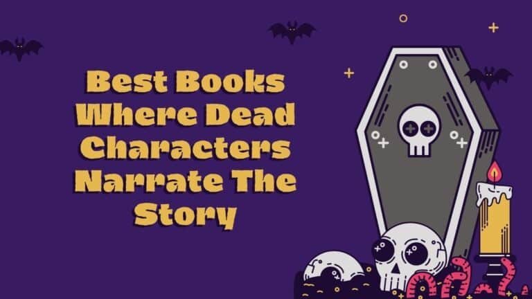 सर्वश्रेष्ठ पुस्तकें जहां मृत पात्र कहानी सुनाते हैं