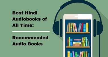Best Hindi Audiobooks of All Time: Recommended Audio Books