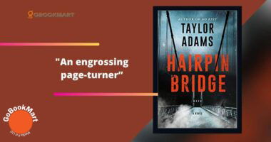 Hairpin Bridge By Taylor Adams Was An Engrossing Page-Turner