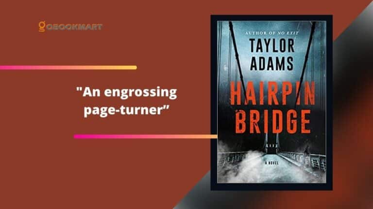 Hairpin Bridge de Taylor Adams fue un apasionante cambio de página