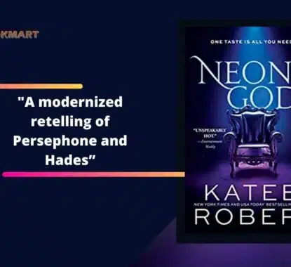 Neon Gods: By Katee Robert Is A Modernized Retelling of Persephone And Hades