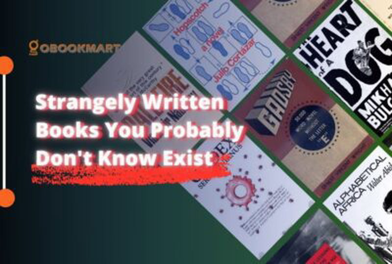 Des livres étrangement écrits dont vous ignorez probablement l'existence