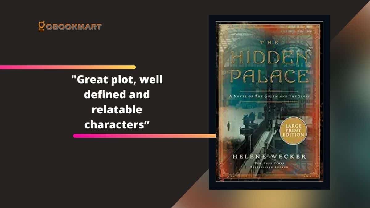 El palacio escondido de Helene Wecker | Gran trama, personajes bien definidos y relacionados