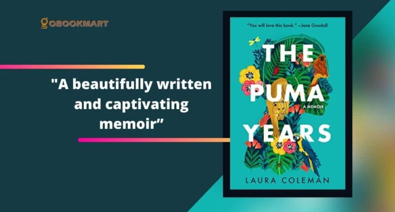 The Puma Years: By Laura Coleman Is A Captivating Memoir